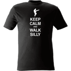 Keep Calm and Walk Silly