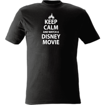 Keep Calm and watch a Disney Movie 4