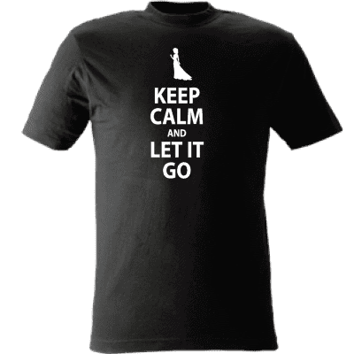 Keep Calm and Let It Go 3