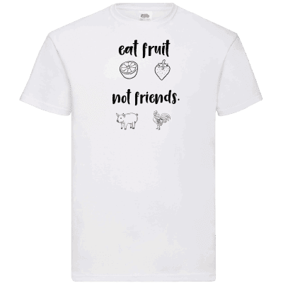 Eat fruit not friends 3