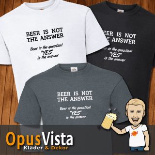 Beer is the question 3