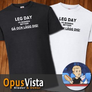 Leg day på skånska…