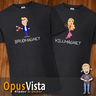 Brudmagnet & Killmagnet