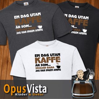 En dag utan kaffe 2 8