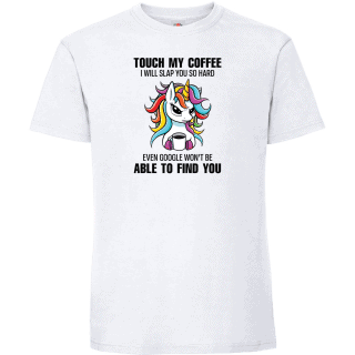 Touch my coffee 2