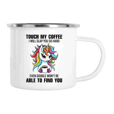 Touch my coffee – Enhörning – Mugg 14