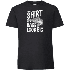 Does this shirt make my Bass look big
