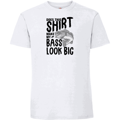 Does this shirt make my Bass look big 3