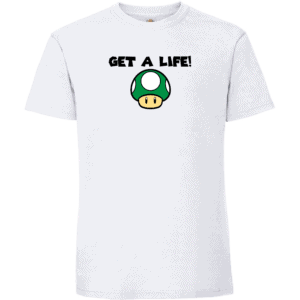 Get a life – Mario