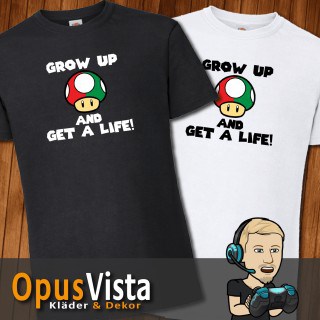 Grow up and get a life – Mario