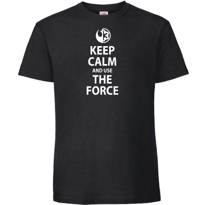 Keep Calm and use The Force 5
