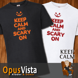 Keep Calm and Scary On