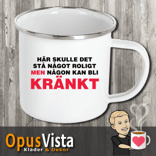 Någon kan bli Kränkt – Mugg